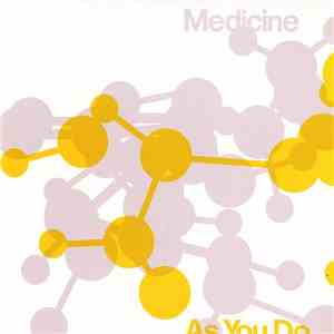Medicine  - As You Do