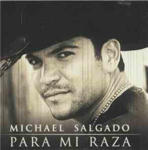 Michael Salgado - Para Mi Raza