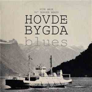 Ol' Burger Beats, Side Brok - Hovdebygda Blues EP