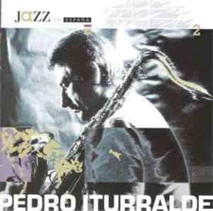 Pedro Iturralde - Jazz En España - Pedro Iturralde