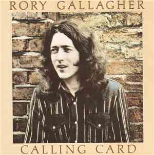 Rory Gallagher - Calling Card