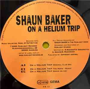 Shaun Baker - On A Helium Trip