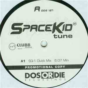 Spacekid - Tune