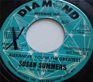 Susan Summers - Alexander, You're The Greatest