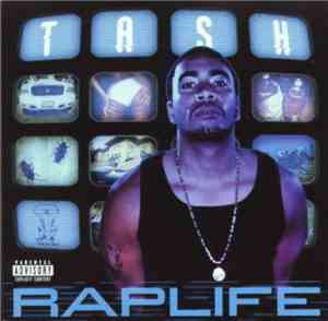Tash - Rap Life