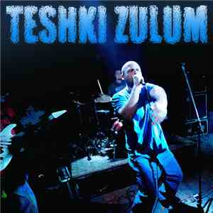 Teshki Zulum - Teshki Zulum