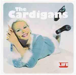 The Cardigans - Life