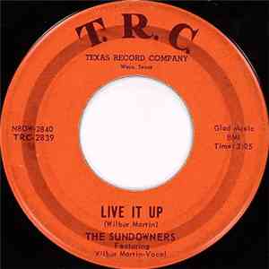 The Sundowners  - Live It Up / Our Last Date