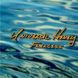 Universal Honey - Fearless