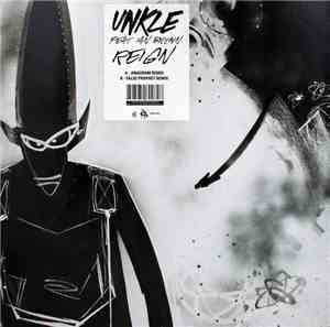 UNKLE Feat Ian Brown - Reign