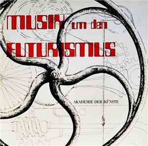 Various - Musik Um Den Futurismus