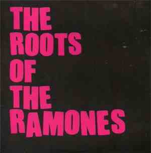 Various - The Roots Of The Ramones