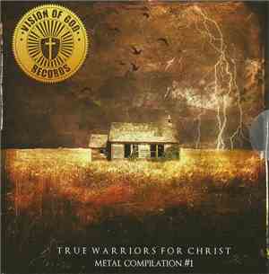 Various - True Warriors For Christ Metal Compilation #1