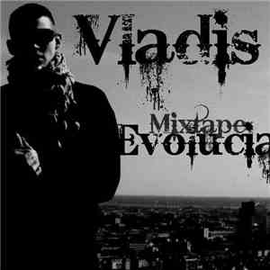 Vladis - Evolúcia Mixtape