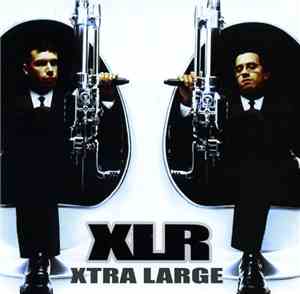 XLR  - Xtra Large