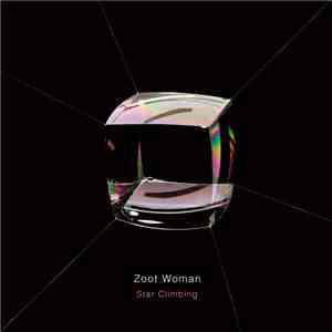 Zoot Woman - Star Climbing