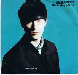 Aztec Camera - The Crying Scene