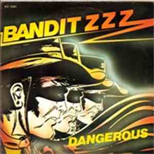 Banditzzz - Dangerous
