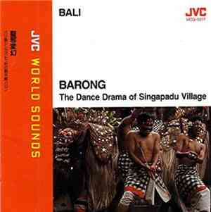 Barong Party Of Singapadu Village - Bali - Barong: The Dance Drama Of Singa ...