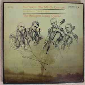 Beethoven - The Budapest String Quartet - Beethoven: The Middle Quartets