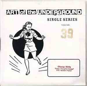 Cheap Girls - Art Of The Underground Single Series Volume 39