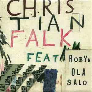 Christian Falk Feat Robyn, Ola Salo - Dream On