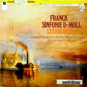 César Franck, Willem Van Otterloo, Concertgebouworkest - Sinfonie D-Moll; L ...