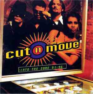 Cut 'N' Move - Into The Zone '91-'96