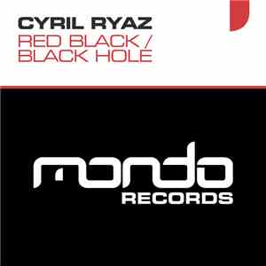Cyril Ryaz - Red Black / Black Hole