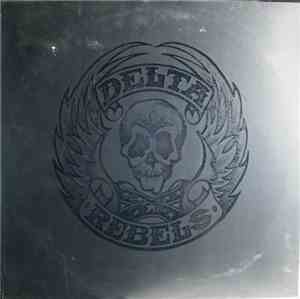 Delta Rebels - Delta Rebels