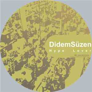 Didem Süzen - Hype Lover EP