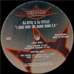 DJ Attic & DJ Stylzz - I Said Sing The Damn Song E.P.