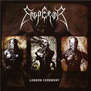 Emperor  - London Ceremony