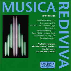 Ernst Krenek - Phyllis Bryn-Julson, The Southwest Chamber Music Society, Je ...