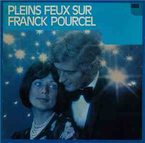 Franck Pourcel - Pleins Feux Sur Franck Pourcel