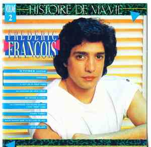 Frederic Francois - Histoire De Ma Vie - Volume 2