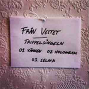 Från Vettet - Trippelsingeln - EP