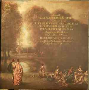 Handel, Mozart, Musikfreunde Vienna, Karajan - The Water Music Suite / Eine ...