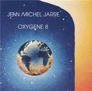 Jean-Michel Jarre - Oxygene 8