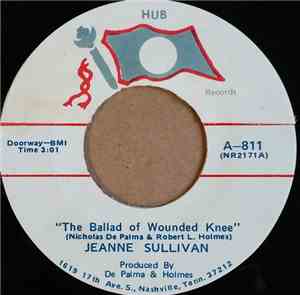 Jeanne Sullivan - The Ballad Of Wounded Knee