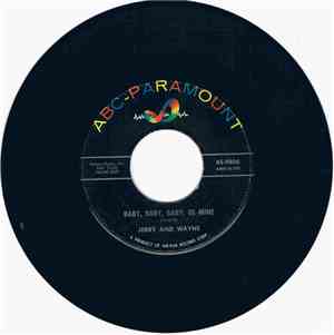 Jerry And Wayne - Baby, Baby, Baby, Be Mine