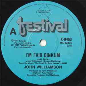 John Williamson - I'm Fair Dinkum