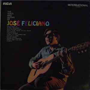 José Feliciano - The Voice And Guitar Of José Feliciano