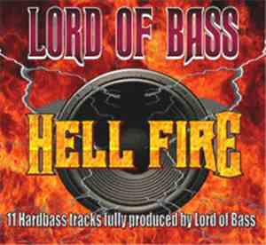 Lord Of Bass - Hell Fire