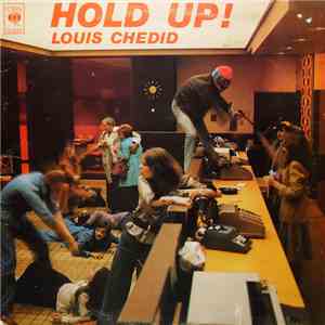 Louis Chedid - Hold Up !