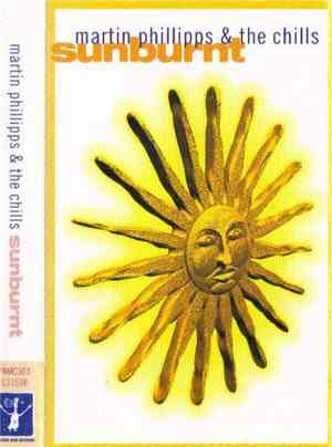 Martin Phillipps & The Chills - Sunburnt
