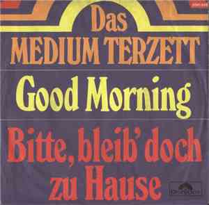 Medium Terzett - Good Morning