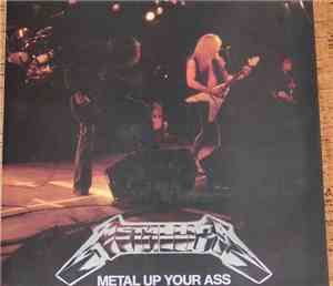 Metallica - Metal Up Your Ass