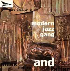 Modern Jazz Gang - Miles Before And After