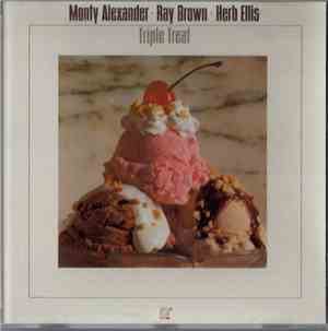 Monty Alexander, Ray Brown, Herb Ellis - Triple Treat